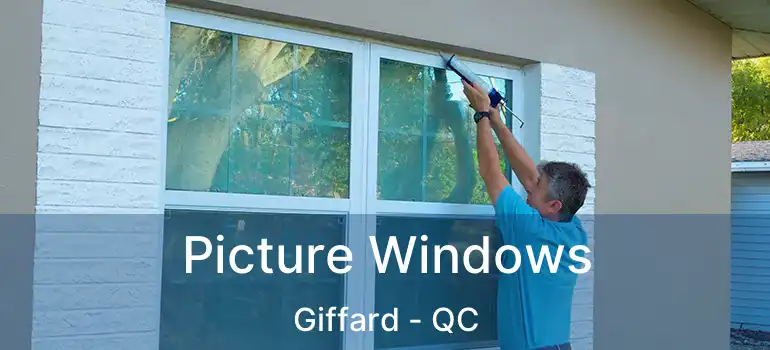  Picture Windows Giffard - QC