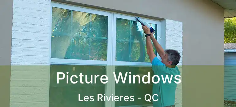  Picture Windows Les Rivieres - QC