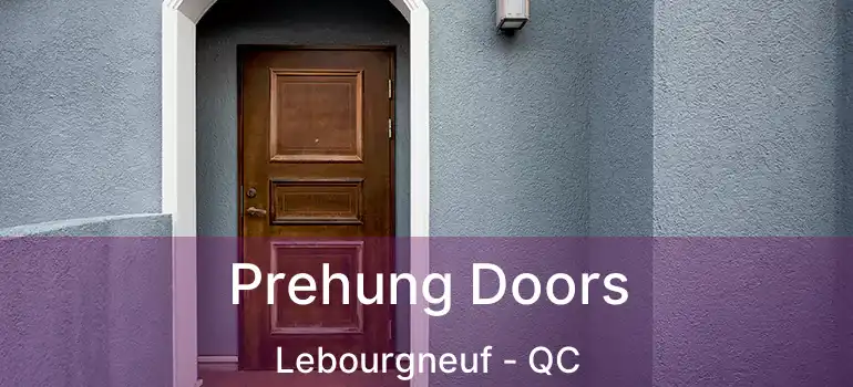  Prehung Doors Lebourgneuf - QC