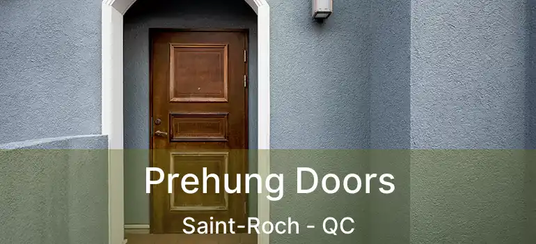  Prehung Doors Saint-Roch - QC