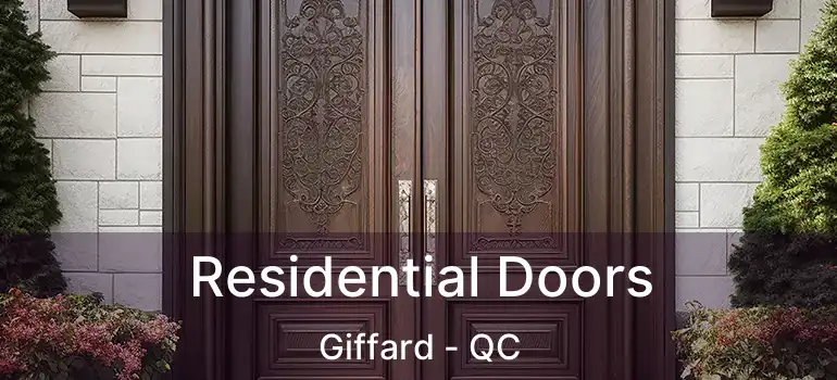  Residential Doors Giffard - QC