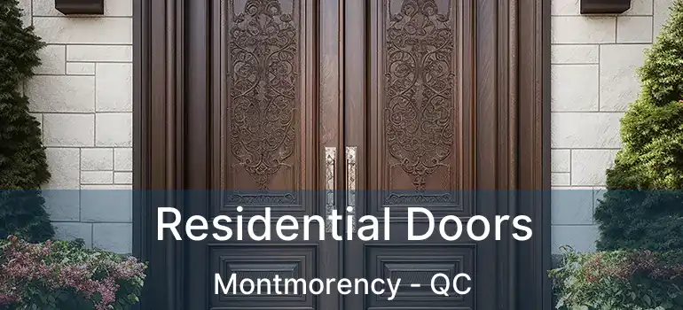  Residential Doors Montmorency - QC