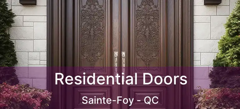  Residential Doors Sainte-Foy - QC