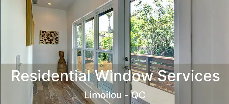  Residential Window Services Limoilou - QC