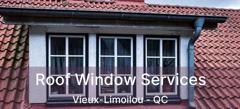  Roof Window Services Vieux-Limoilou - QC