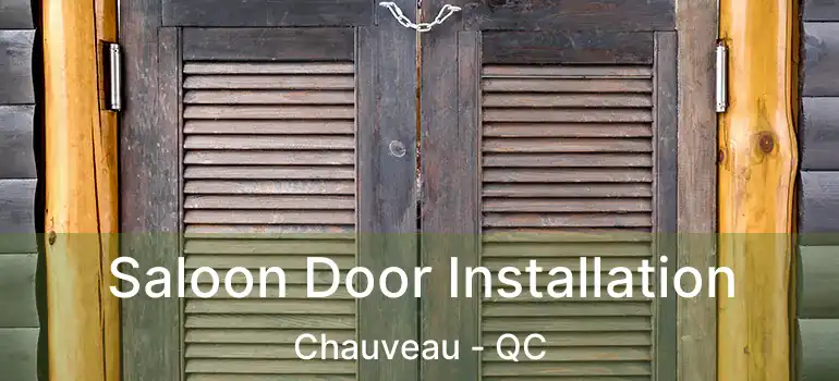  Saloon Door Installation Chauveau - QC