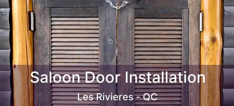  Saloon Door Installation Les Rivieres - QC