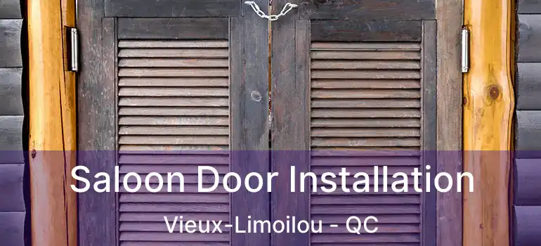  Saloon Door Installation Vieux-Limoilou - QC