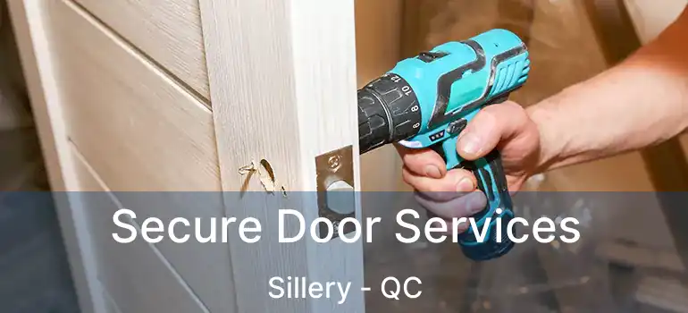  Secure Door Services Sillery - QC