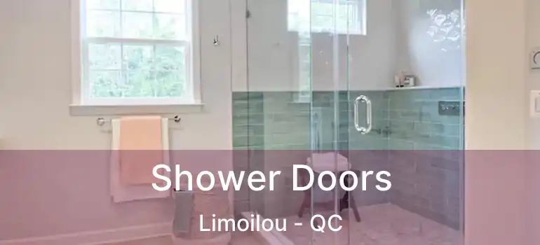  Shower Doors Limoilou - QC