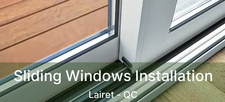  Sliding Windows Installation Lairet - QC