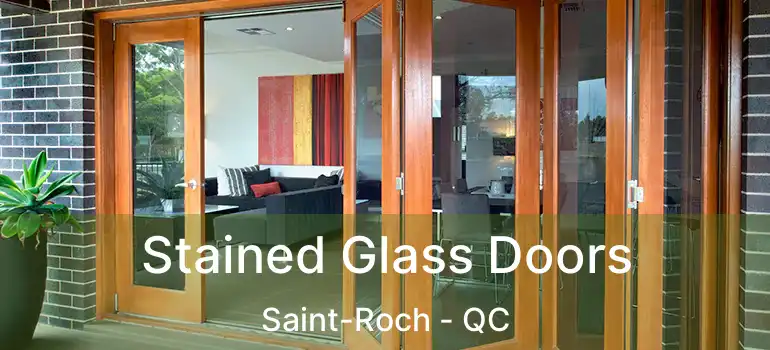 Stained Glass Doors Saint-Roch - QC