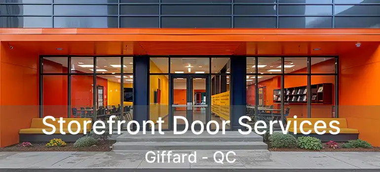  Storefront Door Services Giffard - QC
