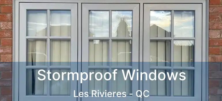  Stormproof Windows Les Rivieres - QC