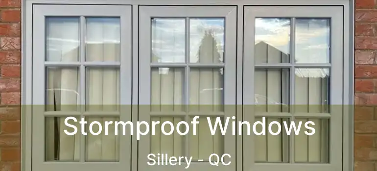  Stormproof Windows Sillery - QC