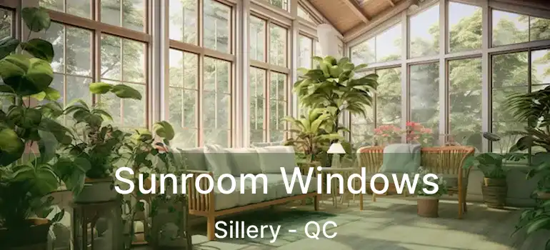  Sunroom Windows Sillery - QC