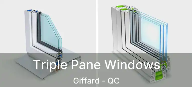  Triple Pane Windows Giffard - QC
