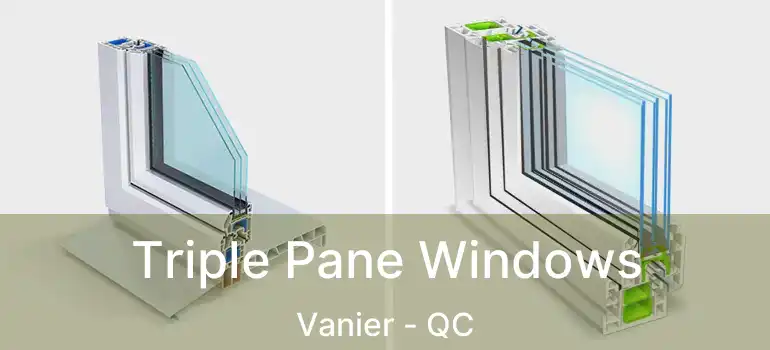 Triple Pane Windows Vanier - QC