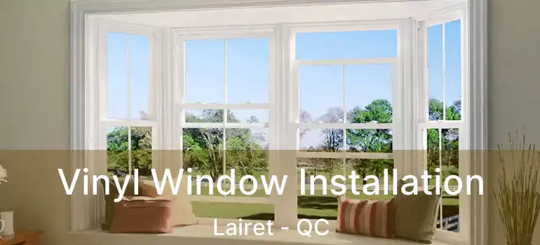  Vinyl Window Installation Lairet - QC