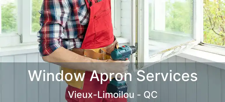  Window Apron Services Vieux-Limoilou - QC