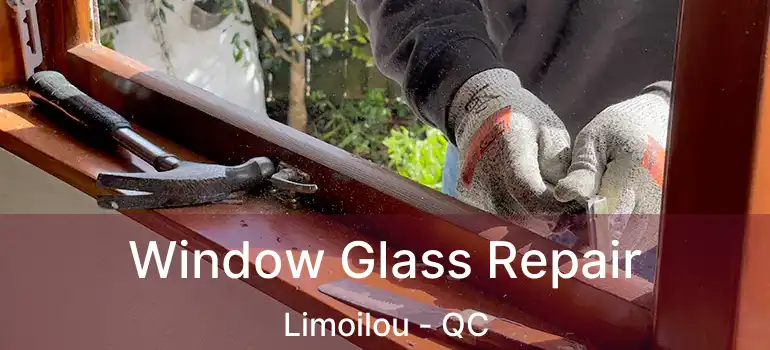  Window Glass Repair Limoilou - QC