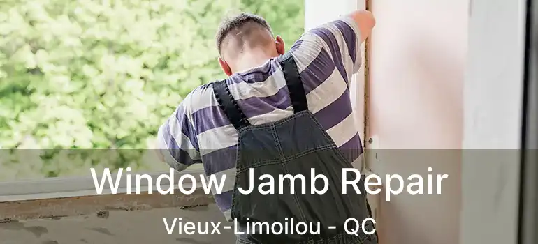  Window Jamb Repair Vieux-Limoilou - QC