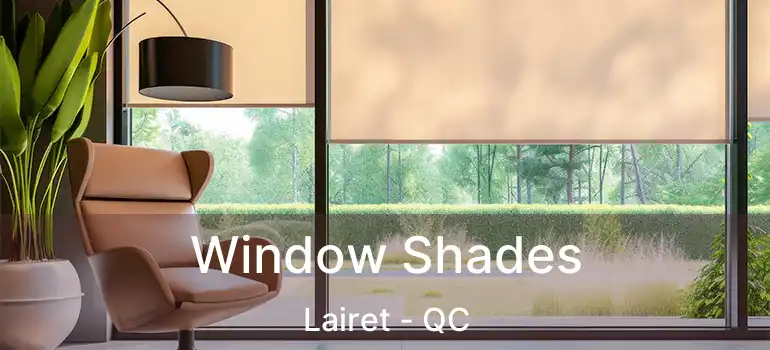  Window Shades Lairet - QC