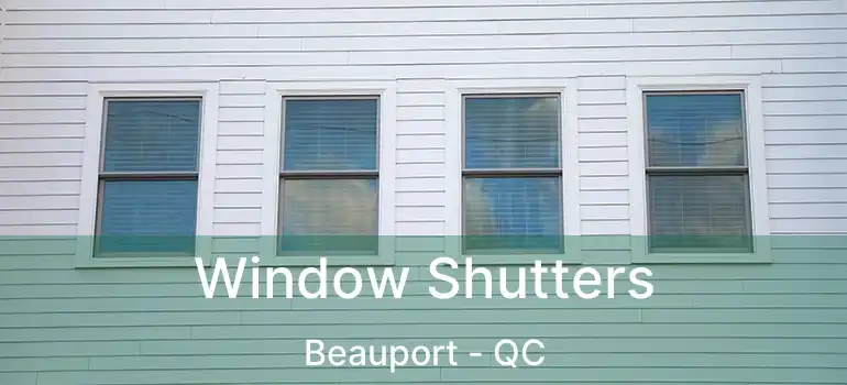  Window Shutters Beauport - QC