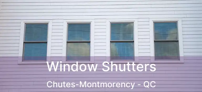  Window Shutters Chutes-Montmorency - QC