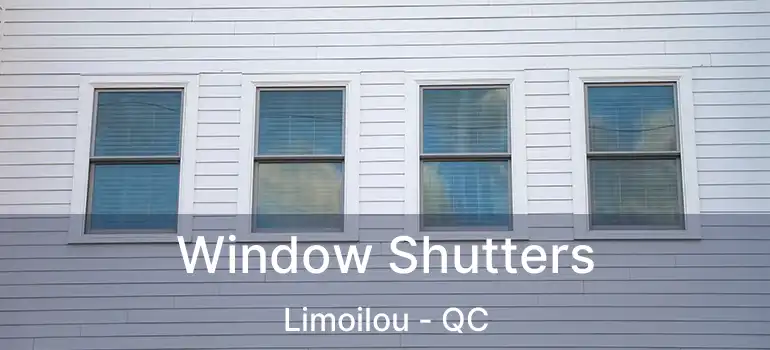  Window Shutters Limoilou - QC