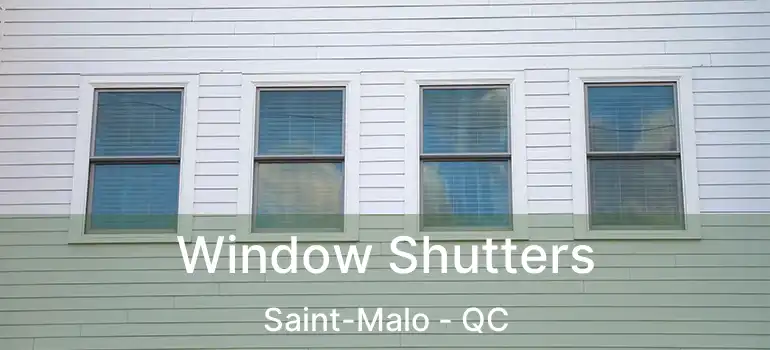  Window Shutters Saint-Malo - QC