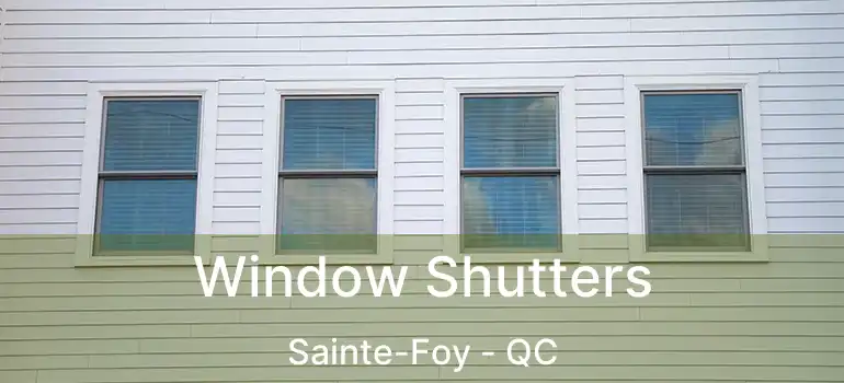 Window Shutters Sainte-Foy - QC