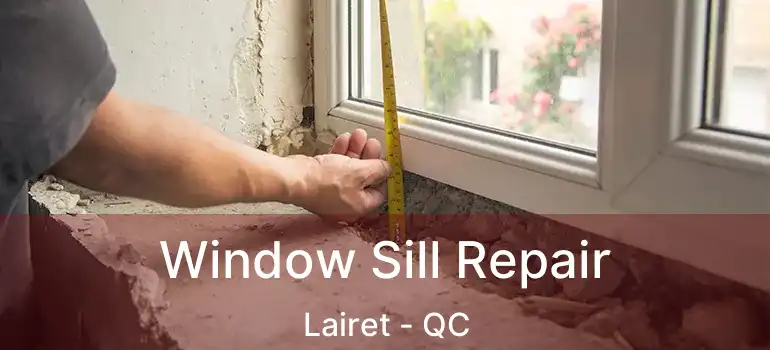  Window Sill Repair Lairet - QC