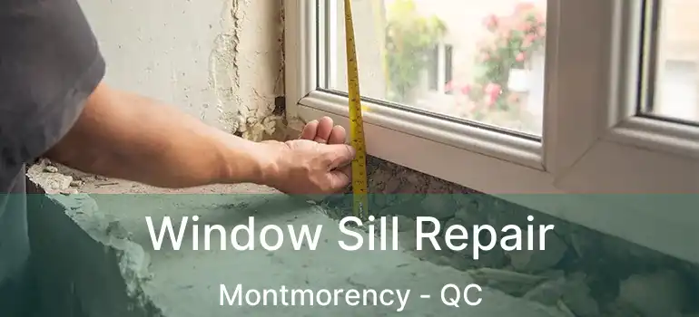  Window Sill Repair Montmorency - QC