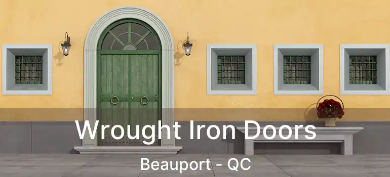  Wrought Iron Doors Beauport - QC