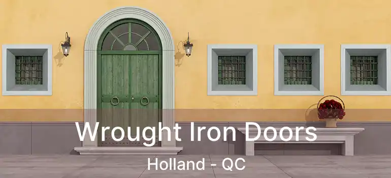  Wrought Iron Doors Holland - QC