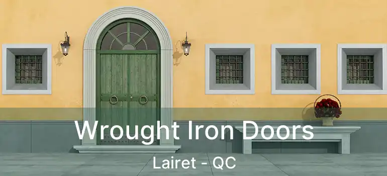  Wrought Iron Doors Lairet - QC