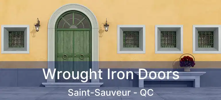  Wrought Iron Doors Saint-Sauveur - QC